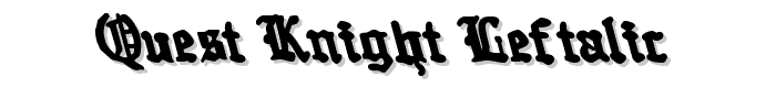 Quest Knight Leftalic font